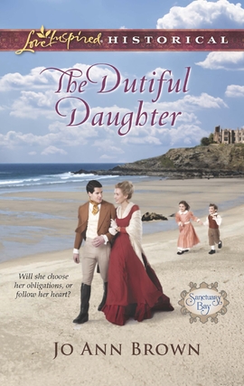 Title details for The Dutiful Daughter by Jo Ann Brown - Available